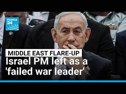 Netanyahu comes out of Iran flare-up a 'humiliated, failed war leader'