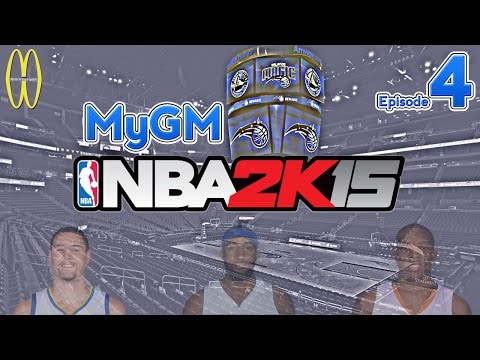 MWG -- NBA 2K15 -- Orlando Magic MyGM, Episode 4