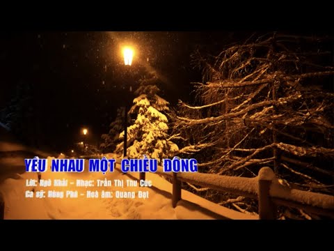 Yêu nhau một chiều đông - Hùng Phú