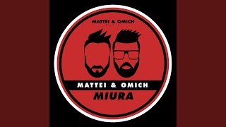 Mattei & Omich - Miura (Mixed) video