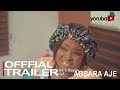 Agbara Aje Yoruba Movie 2023 | Official Trailer | Now Showing  On Yorubaplus