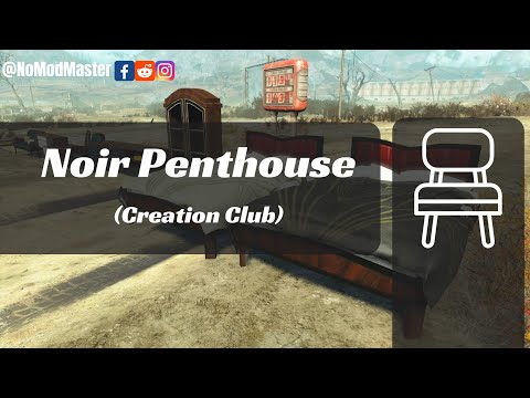 Noir Penthouse (FO4 Workshop Items)