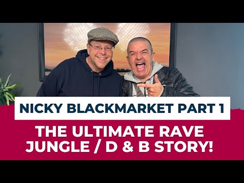 NICKY BLACKMARKET: From Pirate Radio & Blackmarket Records to Global Jungle / D & B Icon (Part 1)
