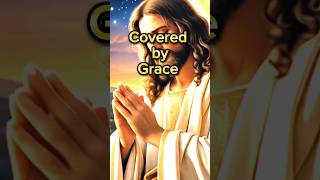 Covered by Grace