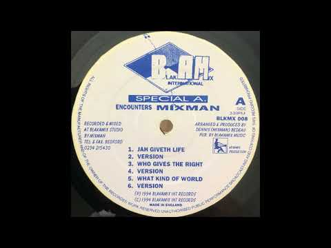 mixman & special a - jah giveth life + version