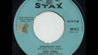 Rufus Thomas   SOPHISTICATED SISSY.wmv