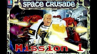 Warhammer 40k Space Crusade; Mission 1; Seek and Destroy
