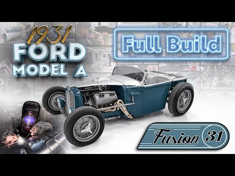 31 Ford Model A "Fusion 31" • Full Build