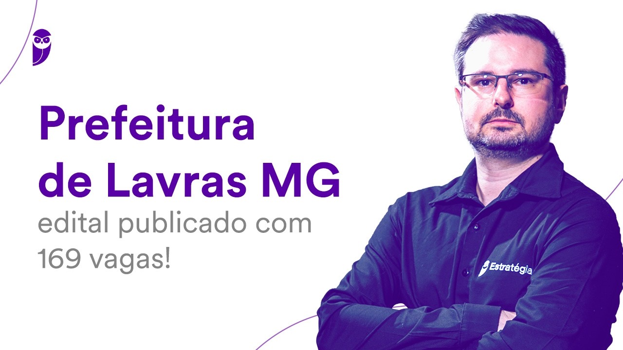 Prefeitura de Lavras MG: edital publicado com 169 vagas!