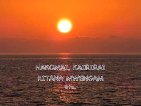 NAKOMAI, KAIRIRAI KITANA MWENGAM... - Kiribati@tm..