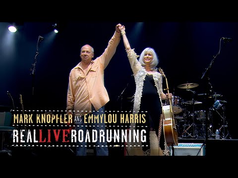 Mark Knopfler and Emmylou Harris - Full Concert - Real Live Roadrunning (14.11.2006)