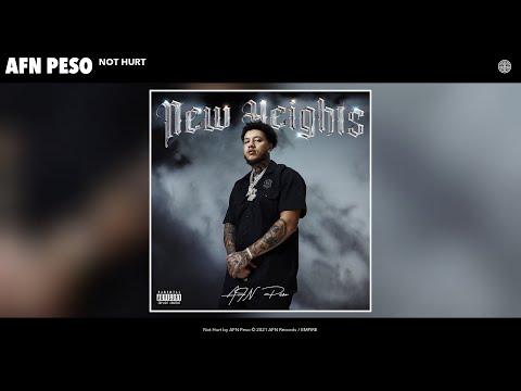 AFN Peso - Not Hurt (Audio)