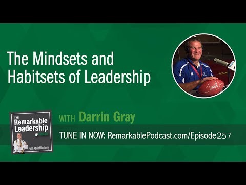 The Mindsets and Habitsets of Leadership with Darrin Gray - YouTube