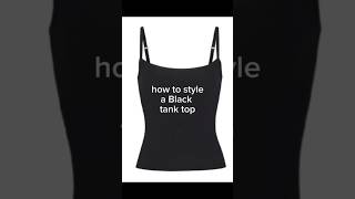 Download lagu how to style a Black tank top! #tanktop #basic #outfit #style #fyp mp3