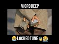 Vigro Deep Locked Tunes