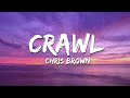 Chris Brown - Crawl (Lyrics)