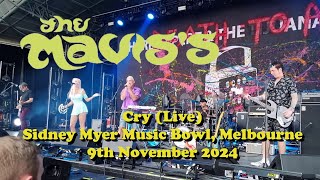 The Mavis's - Cry (live) Myer Music Bowl, Melbourne - 9th November 2024