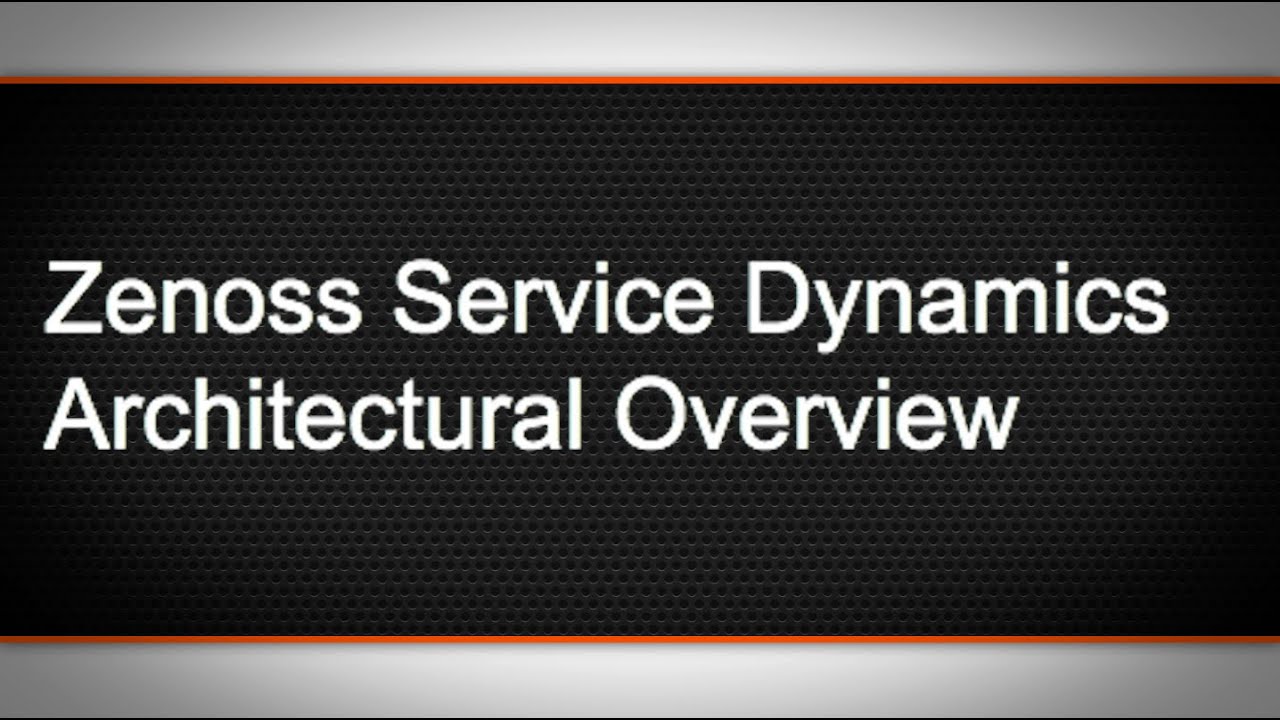 Zenoss Service Dynamics Architecture Overview