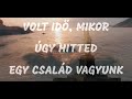 Szandrik László - Volt idő