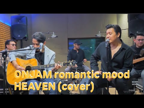 ONJAM romantic mood feat Dirly Dave “HEAVEN” (cover)