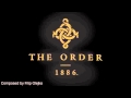 The Order 1886 Soundtrack Composed By Filip ...