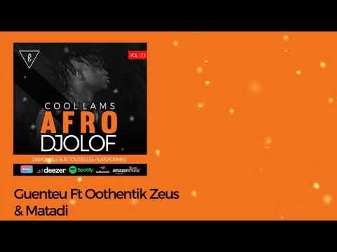 5- Cool Lams - Guenteu Feat Oothentik Zeus & Matadi