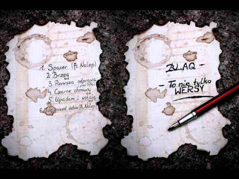 6.BlaQ-Ide przed siebie (ft. Nalep)