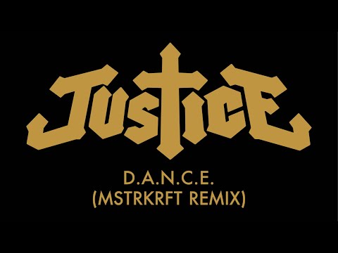 Justice - D.A.N.C.E. (MSTRKRFT Remix) [Official Audio]