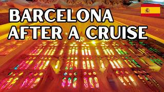 How to Spend 3 Days in Barcelona After a Cruise
