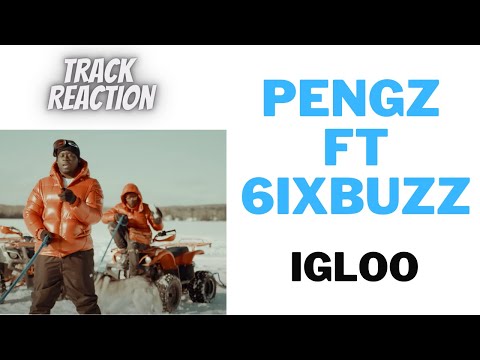 Pengz - Igloo( Ft 6ixbuzz) | [Reaction] |  #reaction