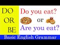 How To Ask Questions In English Do And Be Do You Are You English Questions