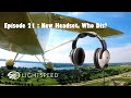 Episode 21 New Headset Who Dis Lightspeed Zulu 3 Unboxing And Review