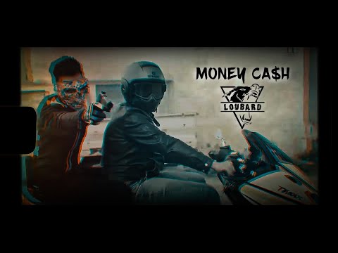 LOUBARD - Money Cash ( Clip Officiel )