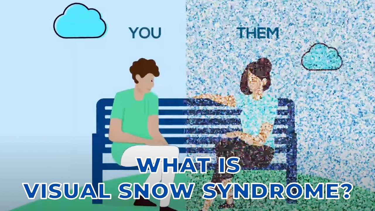 What is Visual Snow Syndrome?