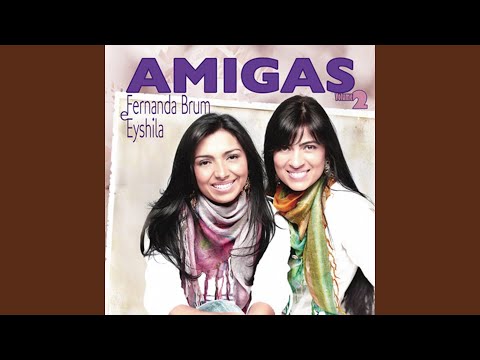 Canção Para Minha Amiga - Fernanda Brum
