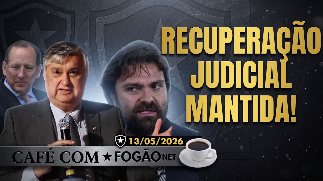LIVE CAFÉ COM FOGÃONET | Justiça mantém recuperação judicial do Botafogo; John Textor diz ter acordo com Ares
