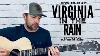 Virginia In The Rain- Guitar Tutorial- Dave Matthews Band
