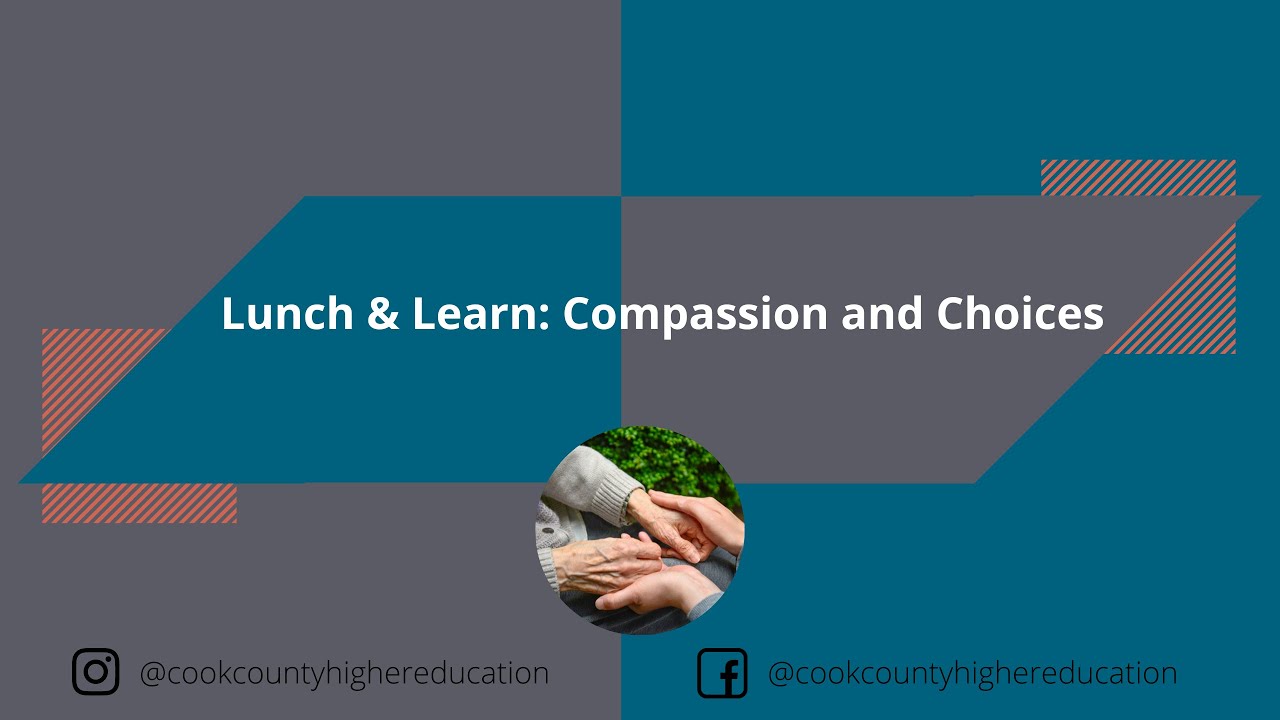 Lunch & Learn: Compassion and Choices