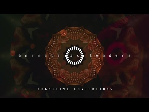 ANIMALS AS LEADERS - Cognitive Contortions (Music Video)