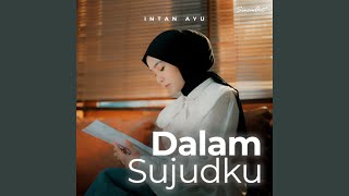 Download lagu Dalam Sujudku mp3