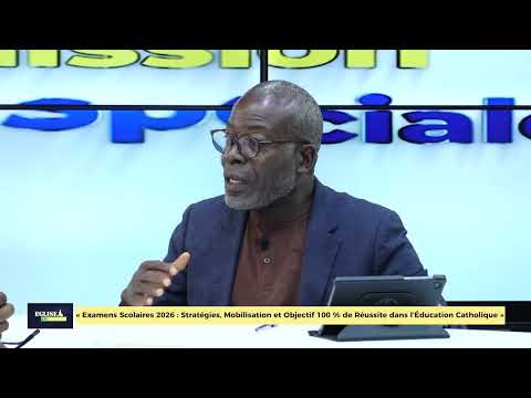 EXAMENS SCOLAIRES 2026: STRATEGIES, MOBILISATION ET OBJECTIF 100 % DE REUSSITE