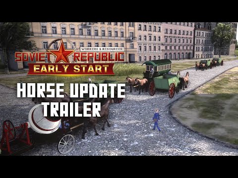 Workers & Resources: Soviet Republic - Early Start DLC - Horse Update | City Builder Tycoon Game