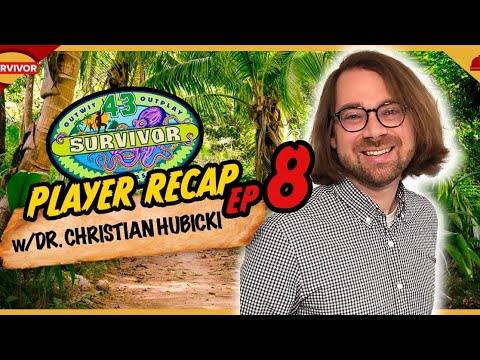 Dr. Christian Hubicki Recaps Survivor 43 Episode 8