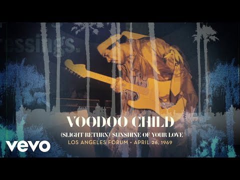 Voodoo Child (Slight Return)/Sunshine Of Your Love (Live at Los Angeles Forum, 4/26/1969)