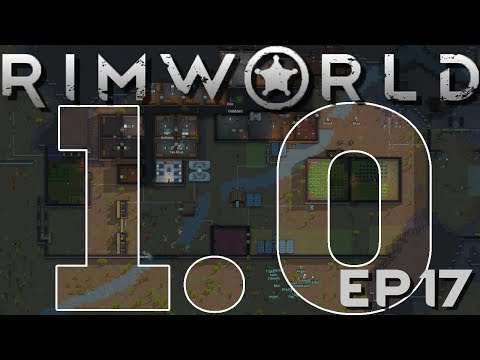 RIMWORLD 1.0 | Surgery Central | Ep 17 | RimWorld 1.0 Gameplay!