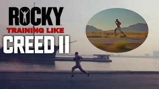 Rocky Balboa Training (Creed 2 Style) - [Runnin - Ludwig Göransson, A$AP &amp; Jacob Banks]