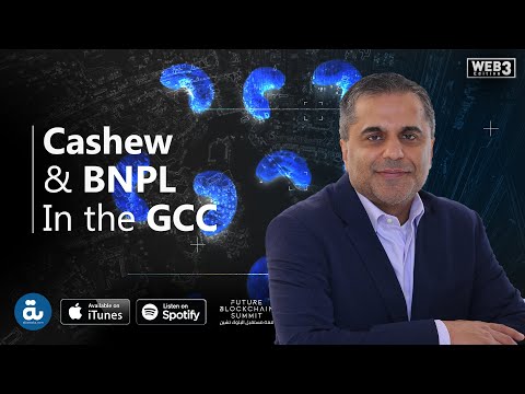 UAE Tech Podcast: Cashew & BNPLIn the GCC