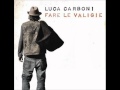 Luca Carboni - Fare Le Valigie (2011) + Testo ...