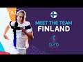 MEET THE TEAM: FINLAND | #WEURO 2022