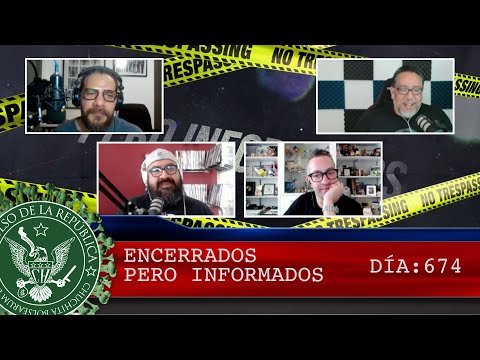 ENCERRADOS PERO INFORMADOS 674 - EL PULSO DE LA REPÚBLICA